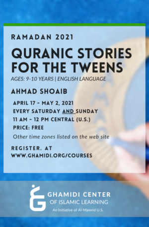 Quranic Stories for the Tweens